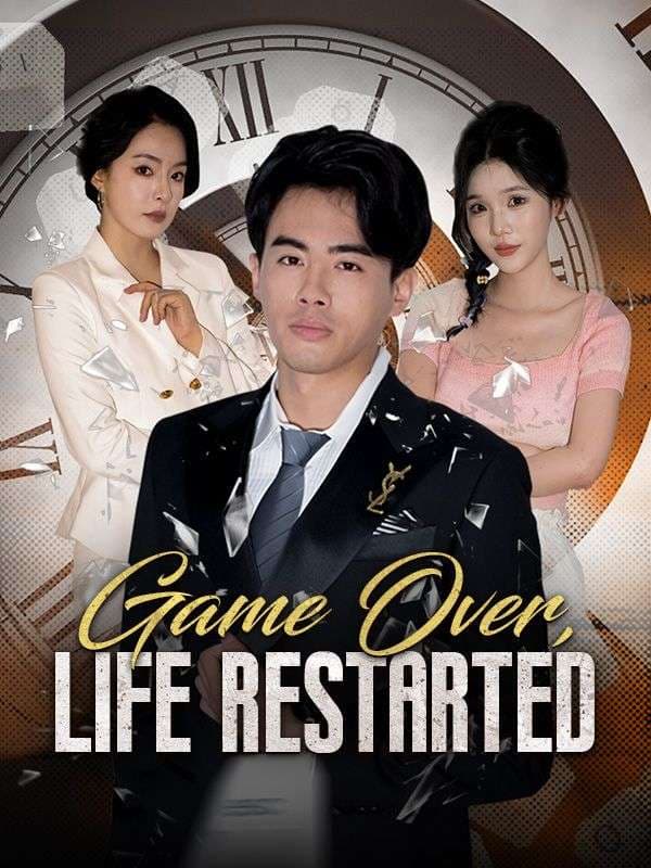 Game Over, Life Restarted