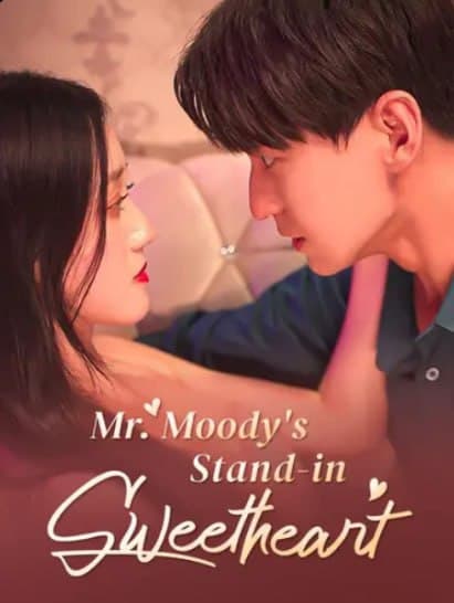 Mr. Moody's Stand-In Sweetheart