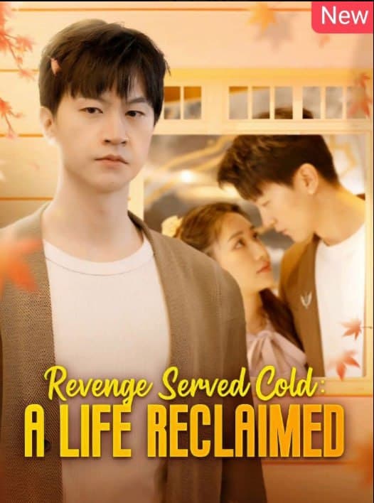 Revenge Served Cold: A Life Reclaimed