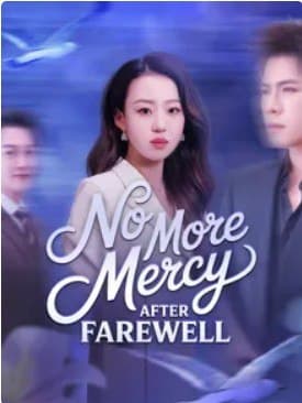 No Mercy After Farewell / After Burying My Parents, I Left Him Cold / Retired Queen