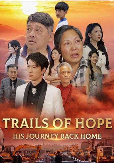 Trails of Hope His Journey Back Home