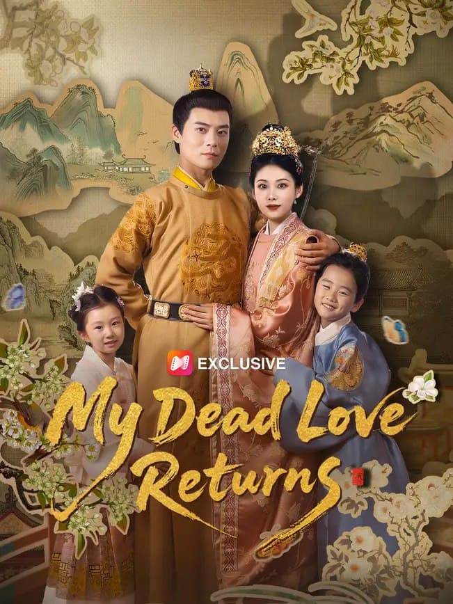 My Dead Love Returns