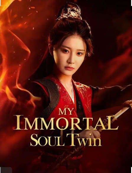 My Drama Immortal Soul Twin