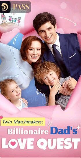 Twin Matchmakers Billionaire Dad's Love Quest