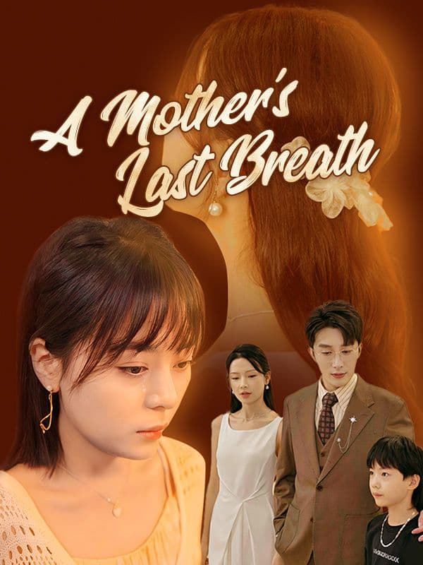 A Mother's Last Breath