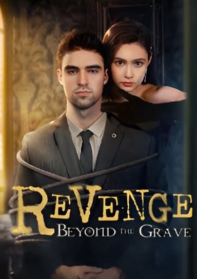 Revenge Beyond the Grave