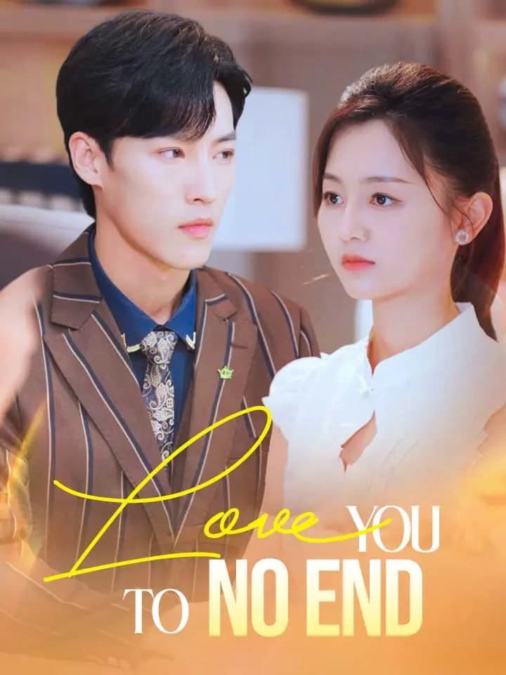 Love You to No End