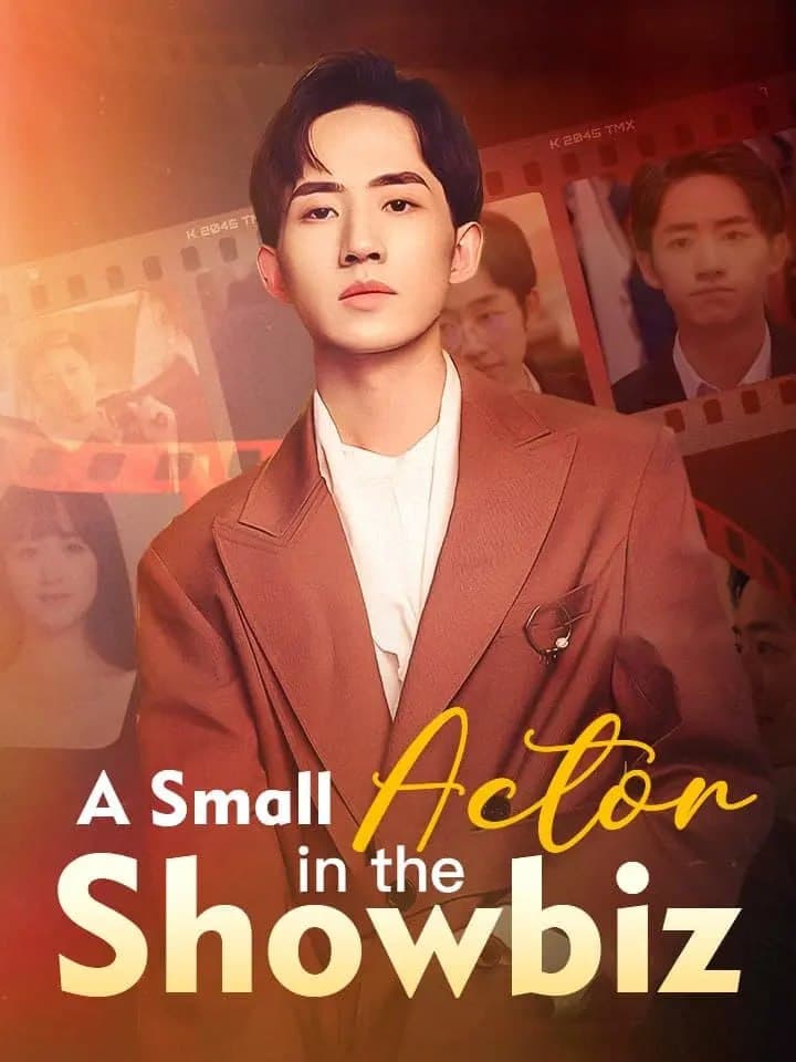 A Small Actor in the Showbiz
