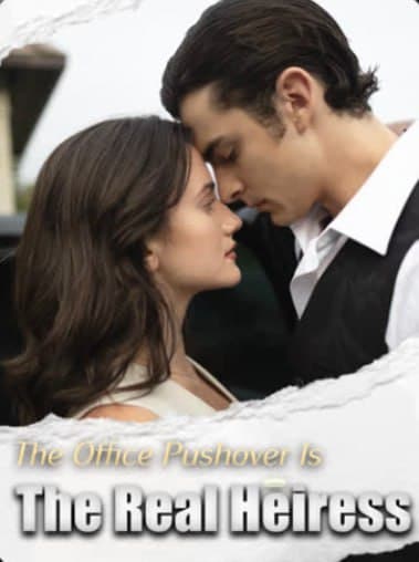 The Office Pushover is the Real Heiress