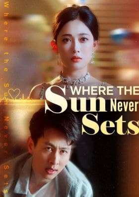 Where the Sun Never Sets