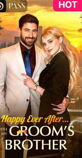 Happy Ever After... With My Groom's Brother
