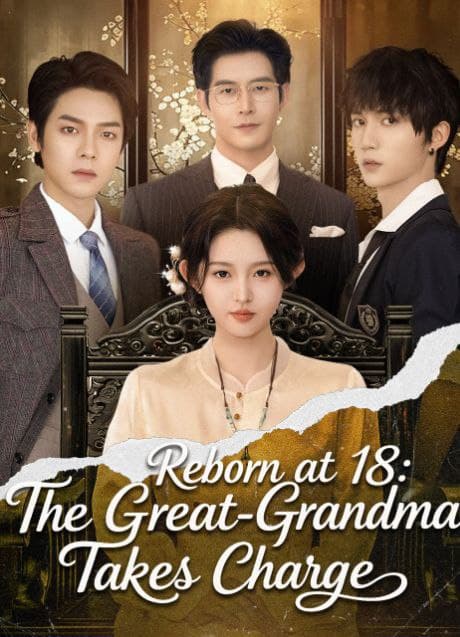 Reborn at 18: The Great-Grandma Takes Charge Season 1