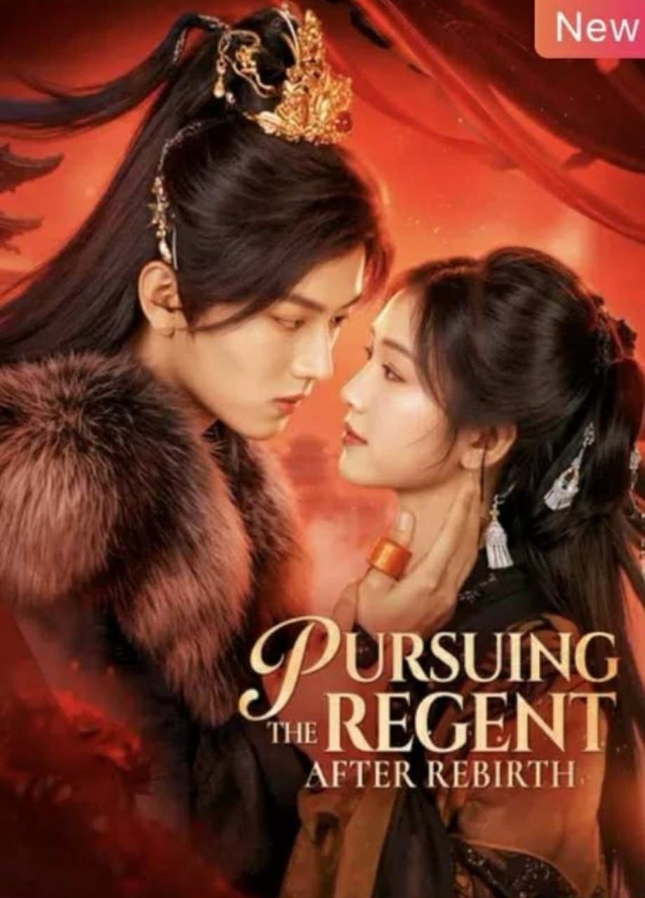 Pursuing The Regent After Rebirth