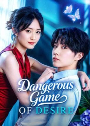 Dangerous Game of Desire