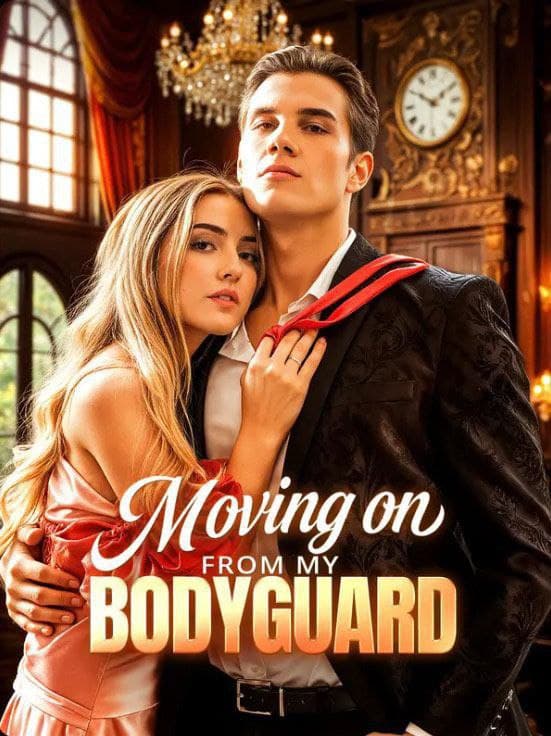 Moving On From My Bodyguard