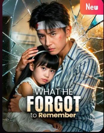What He Forgot to Remember