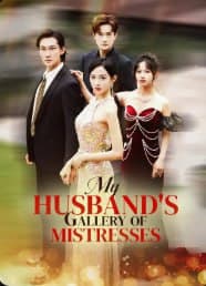 My Husband's Gallery of Mistresses