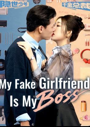 My Fake Girlfriend is My Boss