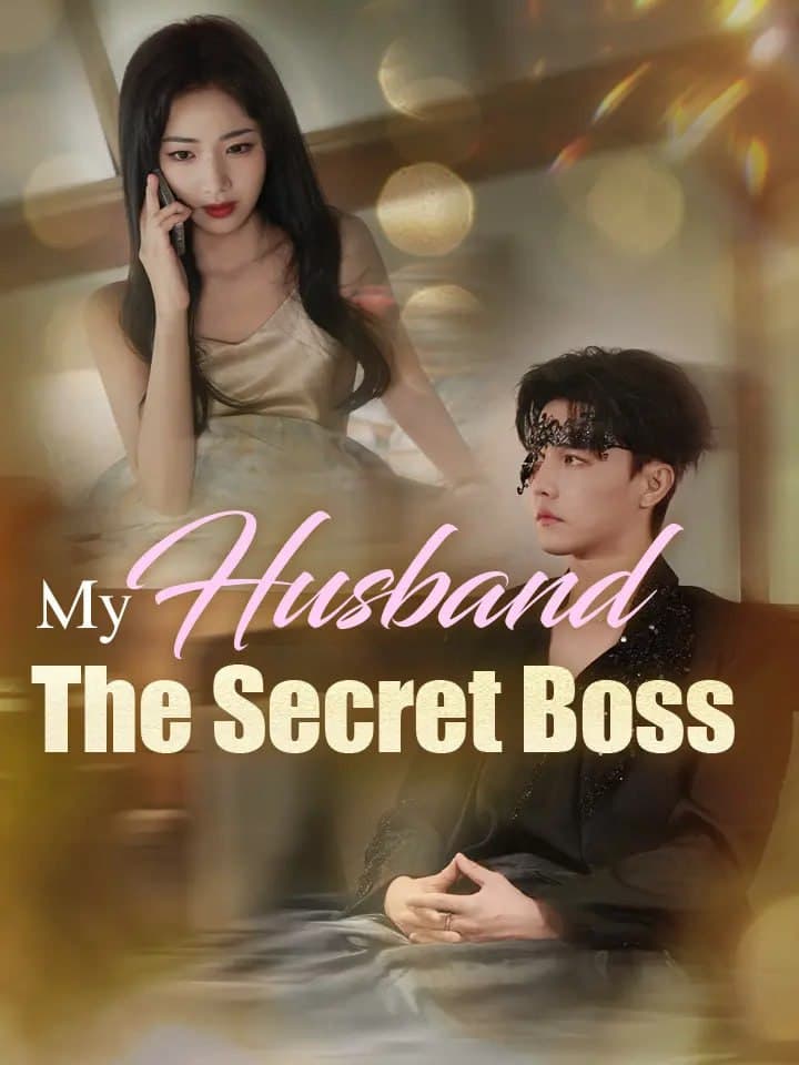 My Husband the Secret Boss