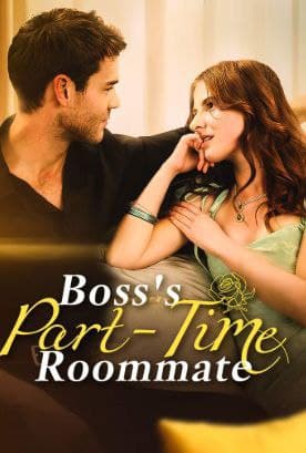 Boss's Part-Time Roommate
