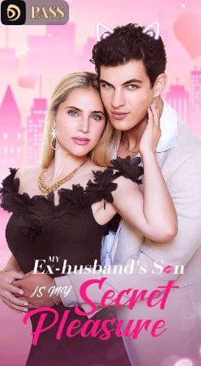 My Ex-Husband's Son is My Secret Pressure