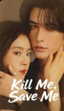 Kill Me, Save Me