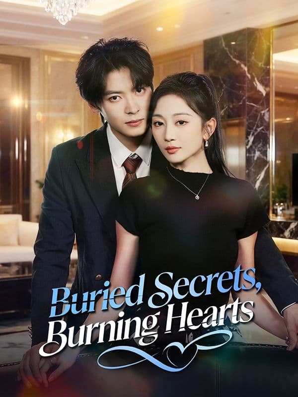Buried Secrets, Burning Hearts