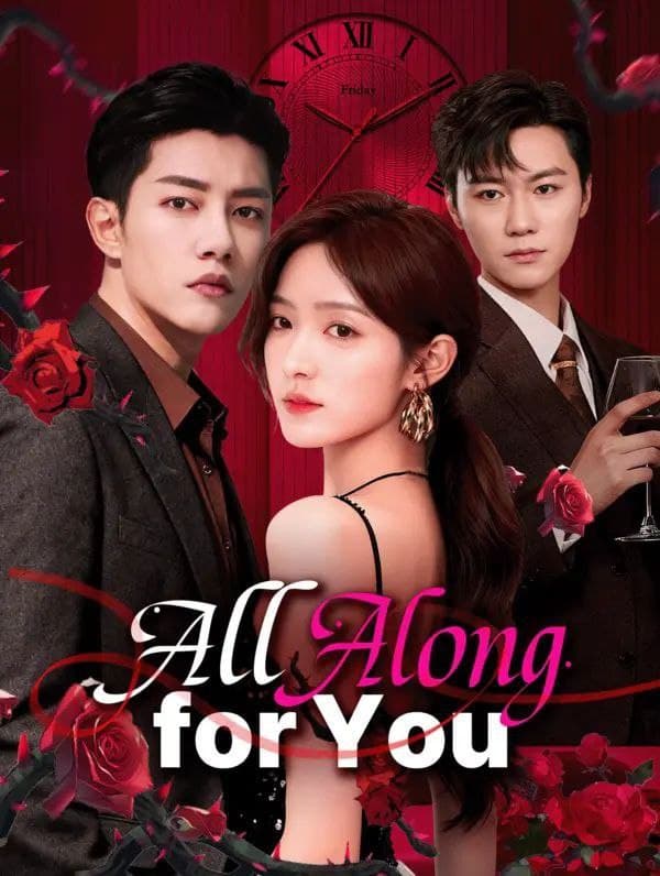 All Along for You