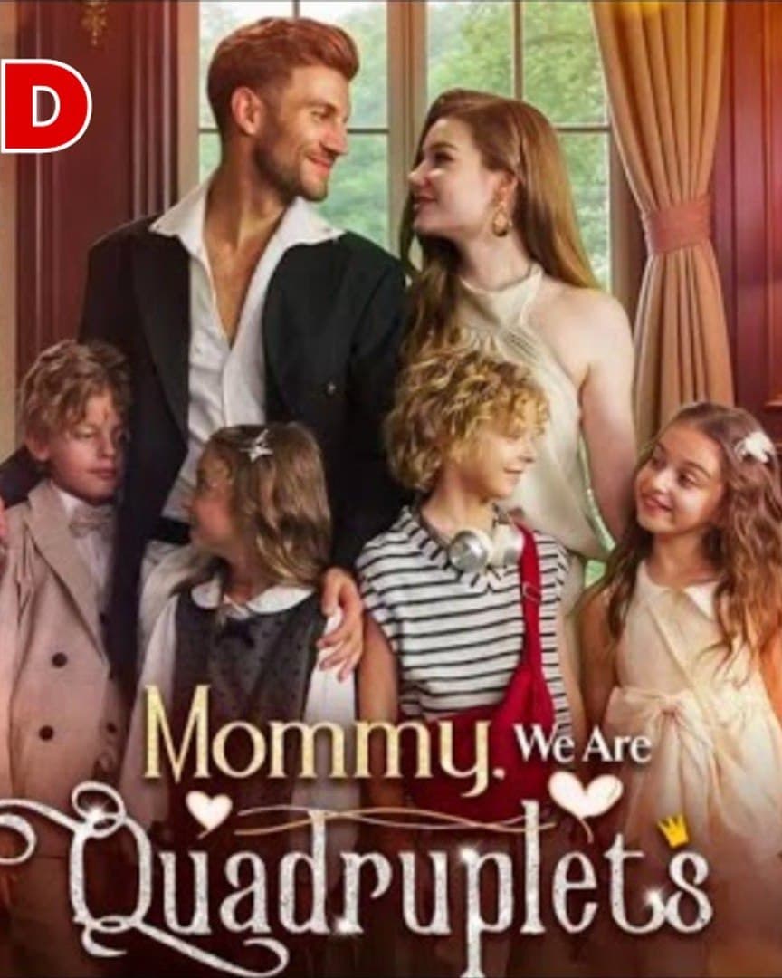 Mommy, We are Quadruplets