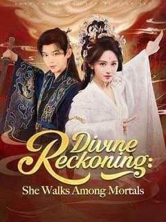 Divine Reckoning She Walks Among Mortals