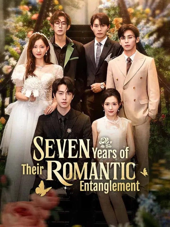 Seven Years of Their Romantic Entanglement