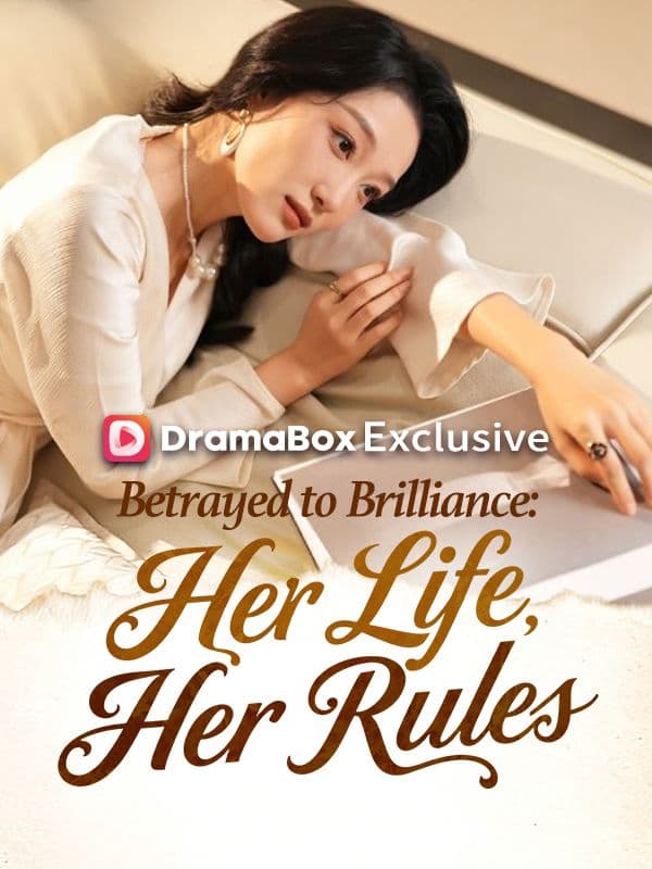 Betrayed To Brilliance- Her Life, Her Rules -DUBBED