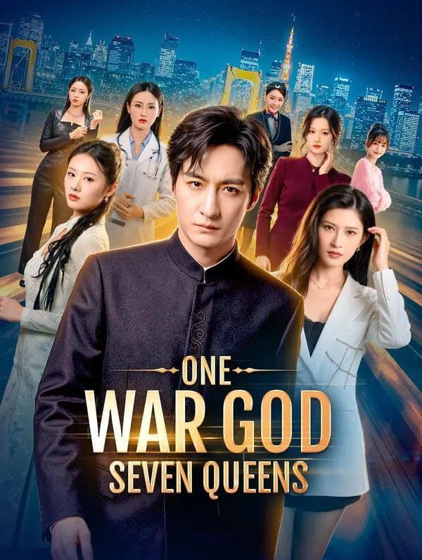 One War God Seven Queens