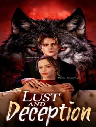 Lust and Deception