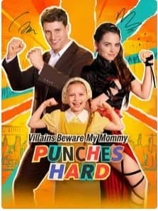 Villains Beware My Mommy Punches Hard