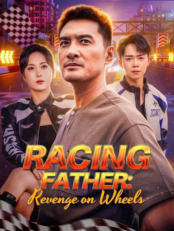 Racing Father: Revenge On Wheels