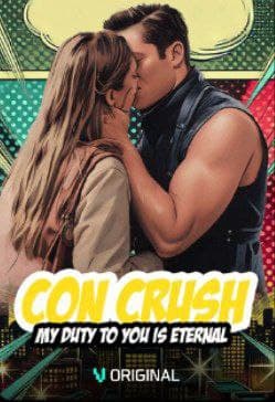 Con Crush My Duty to You is Eternal