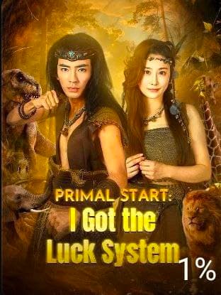 Primal Start: I Got the Lucky System