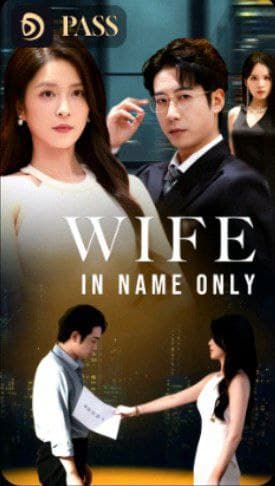 Wife in Name Only