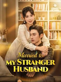 Married to My Stranger Husband