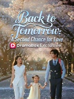 Back To Tomorrow: A Second Chance For Love - Dubbed