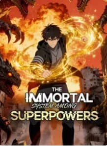 The Immortal System Among Superpowers - COMICS