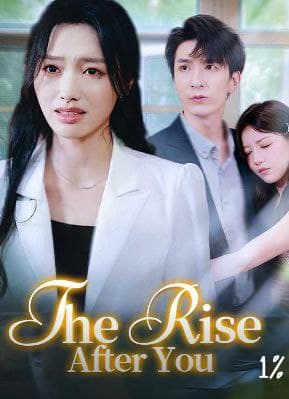 The Rise After You