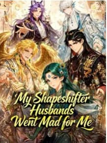 My Shapeshifter Husband Went Mad for Me - COMICS
