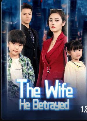 The Wife He Betrayed - Dubbed