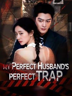 My Perfect Husband's Perfect Trap