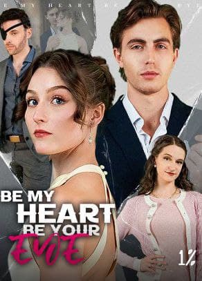 Be My Heart Be Your Eye