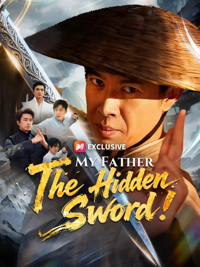 My Father, The Hidden Sword
