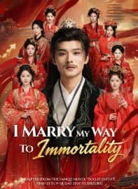 I Marry My Way to Immortality