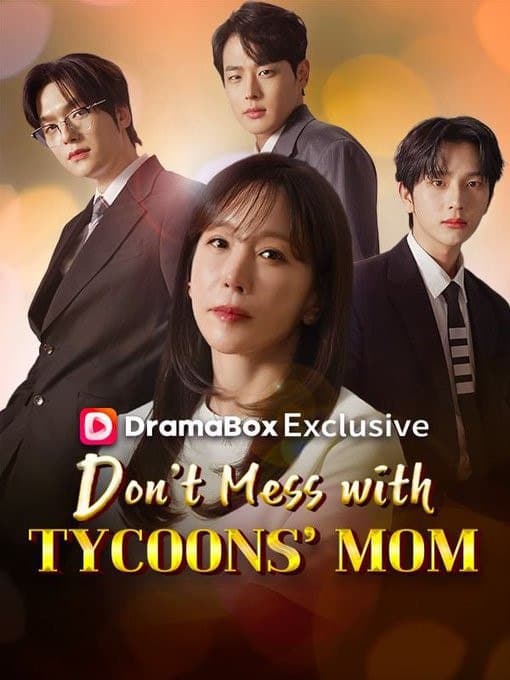 Don't Mess with Tycoons  Mom